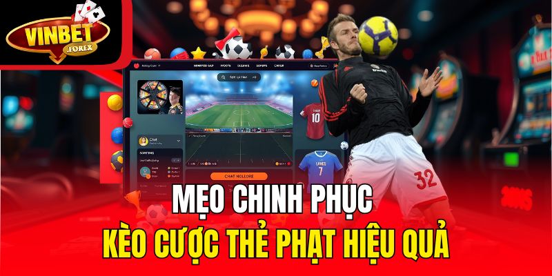 Mẹo chinh phục kèo cược thẻ phạt hiệu quả
